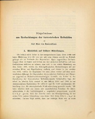Ergebnisse aus Beobachtungen der terrestrischen Refraction, 3. Dritte Mitteilung enthaltend einen Rückblick auf frühere Mitteilungen, Darstellung der Beobachtungen des Jahres 1885 und Schlussbetrachtungen über die Theorie der atmosphärischen Strahlenbrechung