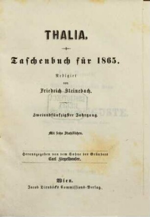 Thalia : Taschenbuch für d. Jahr .... 1865 = Jg. 52