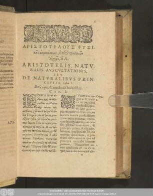 Aristotelis, Naturalis Auscultationis, Seu De Naturalibus Principiis, Liber I.