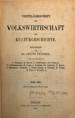 Vierteljahrschrift für Volkswirtschaft, Politik und Kulturgeschichte, 6,4 = Bd. 24. 1868