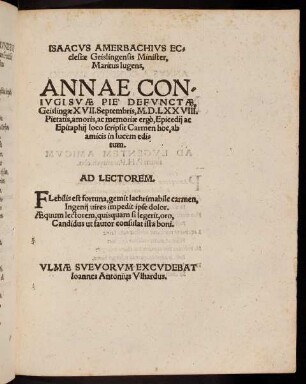 A1r-A6r, Isaacus Amberbachius ecclesiae Geislingensis Minister. Maritus lugens, Annae coniugisuae [...]