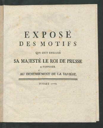 Exposé Des Motifs Qui Ont Engagé Sa Majesté Le Roi De Prusse A S'Opposer Au Demembrement De La Bavière