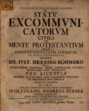 Dissertatio Inavgvralis Ivridica De Statv Excommvnicatorvm Civili Ex Mente Protestantivm