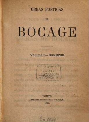Obras poeticas de Bocage : [-Manoel Maria Barbosa du Bocage]. 1