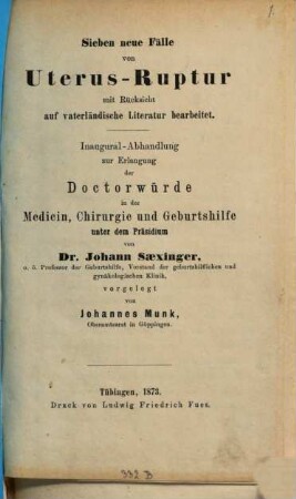 Sieben neue Fälle von Uterus-Ruptur : mit Rücksicht auf vaterländische Literatur bearbeitet