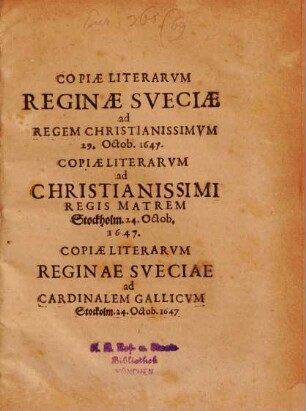 Copiae Literarum Reginae Sueciae ad regem christianissim.