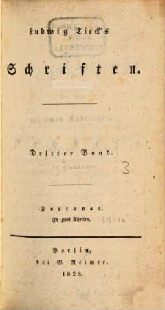 Ludwig Tieck's Schriften. 3, Fortunat
