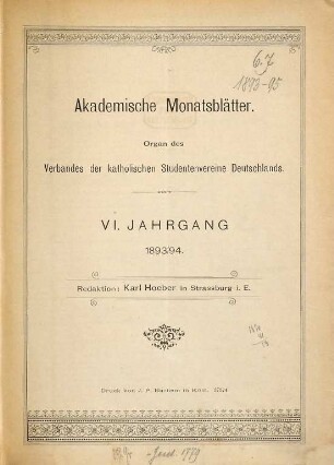Akademische Monatsblätter : AM ; Zeitschrift des Kartellverbandes Katholischer Deutscher Studentenvereine (KV). 6. 1893/94