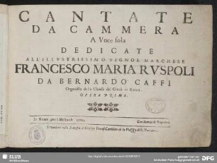 Cantate da cammera [!] a voce sola : opera prima