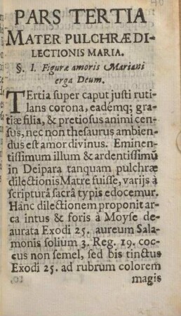 Pars tertia. Mater pulchræ dilectionis Maria.