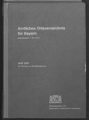 Amtliches Ortsverzeichnis für Bayern : Gebietsstand: 1. Mai 1978