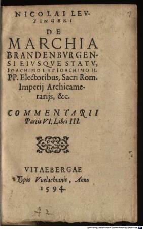De Marchia Brandenburgensi eiusque statu commentarii : Partis VI. ; Libri III.