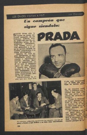 Un campeón que sigue siendolo: Prada : Los cracks visitan a PBT