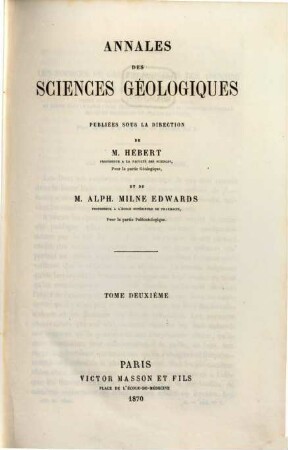 Annales des sciences géologiques. 2, 2. 1870