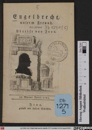 Engelbrecht, unserm Freund, bei seiner Abreise von Jena : im Monat April 1785
