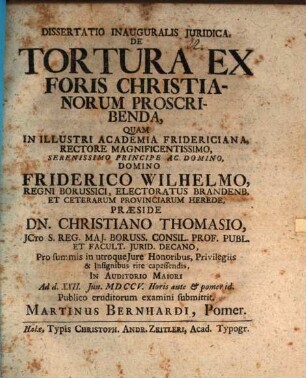 Dissertatio Inauguralis Juridica, De Tortura Ex Foris Christianorum Proscribenda