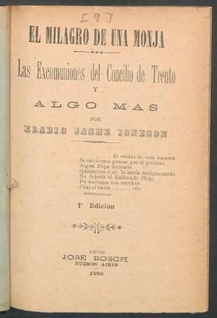 El milagro de una monja : las excomuniones del Concilio de Trento y algo más