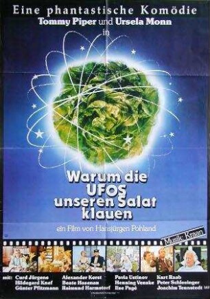 Warum die UFOs unseren Salat klauen