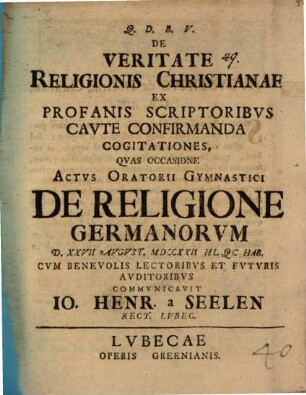 De veritate religionis christianae ex profanis scriptoribus caute confirmanda cogitationes