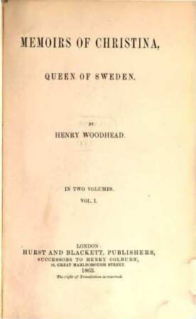 Memoirs of Christina, Queen of Sweden : In 2 volumes. I