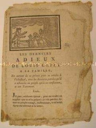 Satirische Flugschrift über die letzten Worte von König Ludwig XVI. von Frankreich an seine Familie; Paris, nach 1793