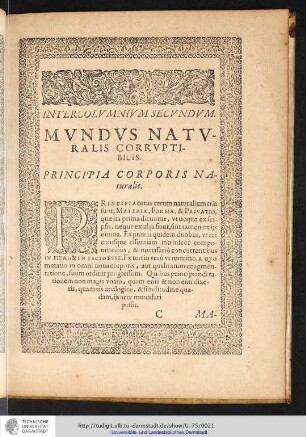 INTERCOLVMNIVM SECVNDVM. MVNDVS NATVRALIS CORRVPTIBILIS. PRINCIPIA CORPORIS NAturalis.