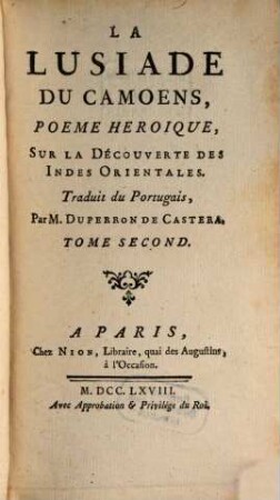 La Lusiade Du Camoens : Poème Héroïque, Sur La Découverte Des Indes Orientales, 2