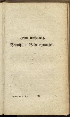Dritte Abtheilung. Vermischte Wahrnehmungen.