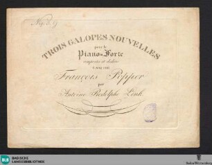 Trois galopes nouvelles pour le piano-forte
