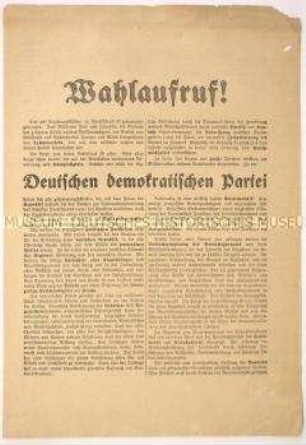 Programmatischer Wahlaufruf der Deutschen demokratischen Partei anlässlich der Wahlen zur verfassungsgebenden Nationalversammlung bzw. Reichstagswahl 1919