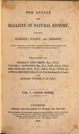 The annals and magazine of natural history, zoology, botany and geology : incorporating the journal of botany. 1, 1. 1858