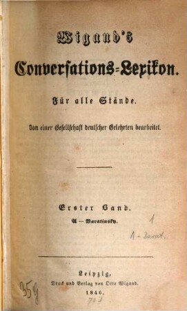 Wigand's Conversations-Lexikon : für alle Stände ; von einer Gesellschaft deutscher Gelehrter bearbeitet. 1, A - Baratinsky