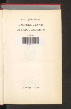 Das ferne Land des Paul Gauguin : Roman