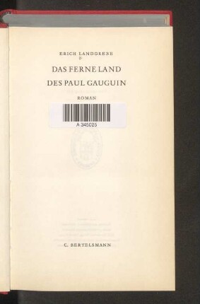 Das ferne Land des Paul Gauguin : Roman