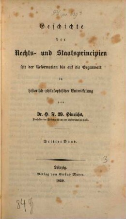 Geschichte der Rechts- und Staatsprincipien : seit der Reformation bis auf die Gegenwart in historisch-philosophischer Entwickelung. 3