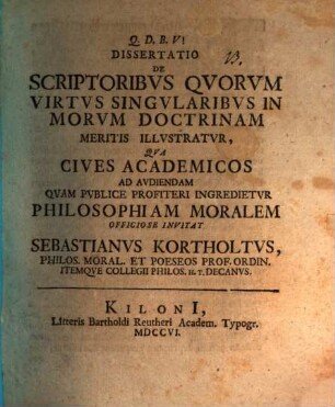 Diss. de scriptoribus, quorum virtus singularibus in morum doctrinam meritis illustratur