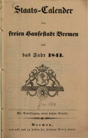 Staats-Calender der Freien Hansestadt Bremen : auf d. Jahr ... 1841