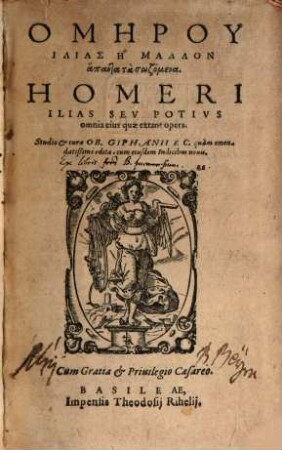 Homēru Ilias Ē Mallon hapanta ta sōzomena : = Homeri Ilias Sev Potivs omnia eus quae extant opera