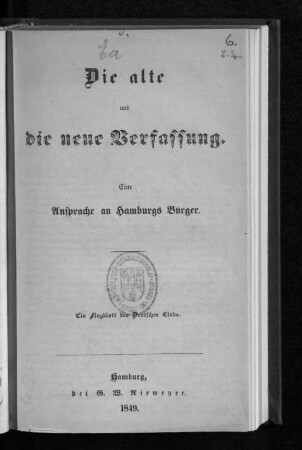 Die alte und die neue Verfassung : eine Ansprache an Hamburgs Bürger ; ein Flugblatt des Deutschen Clubs
