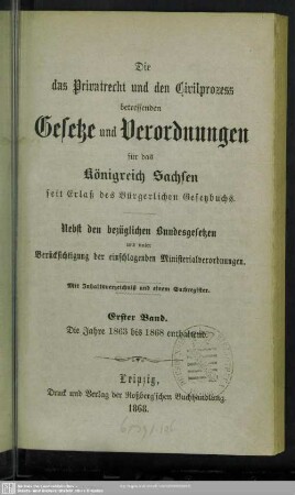 1: Die Jahre 1863 bis 1868 enthaltend : mit Inhaltsverzeichniß und einem Sachregister