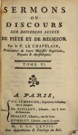 Sermons Ou Discours Sur Différens Sujets De Piété Et De Religion, 6