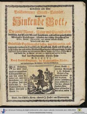 Verbesserter und alter, vollkommener Staats-Calender, genannt der Hinckende Bott: ... Auf das Gnadenreiche Christ-Jahr 1806
