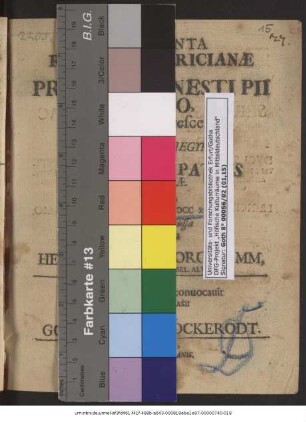 Incrementa Regiæ Fridericianæ sub Principe, Ernesti Pii Æmvlo, insigniter efflorescentis, coram Illvstri Panegyri Postride Serenissimi Patris Patriæ Natalis, IX. Avgvsti, M DCC XII. gratulandi caussa repræsentata ab Henr. Christophoro Tamm, Illvstr. Gymnas. Classis Sel. Alvmno. Accedit tabula, qua auditores conuocauit Illvstris Gymnasii Rector, Gothofredvs Vockerodt