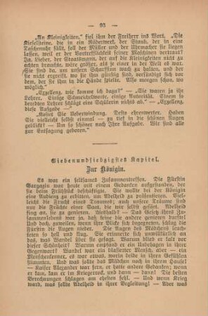 Siebenundsiebzigstes Kapitel. Zur Königin