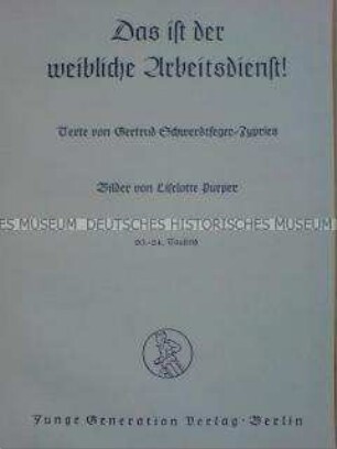 Bildband über den weiblichen Arbeitsdienst