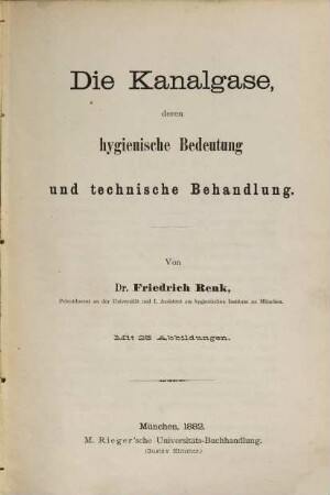 Die Kanalgase, deren hygienische Bedeutung und technische Behandlung