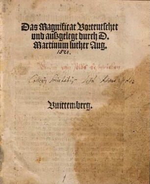 Das Magnificat Vorteutschet vnd außgelegt