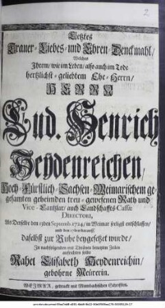 Letztes Trauer-, Liebes- und Ehren-Denckmahl ... : Trauerschrift auf Ludwig Heinrich Heydenreich, + 13. Sept. 1724