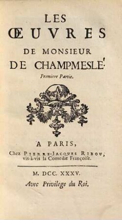 Les Oeuvres De Monsieur De Champmeslé, 1