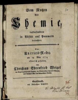 Vom Nutzen der Chemie, insbesondere in Absicht auf Pommern betrachtet : Eine Antrits-Rede, am 14. May 1774 öffentlich gehalten